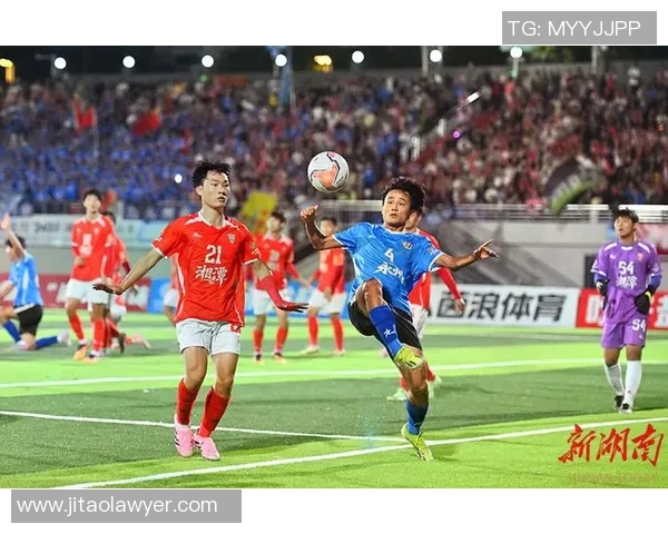 湘超足球赛：球员风采与激情对抗